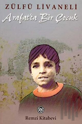 Arafat’ta Bir Çocuk