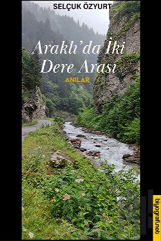 Araklı'da İki Dere Arası