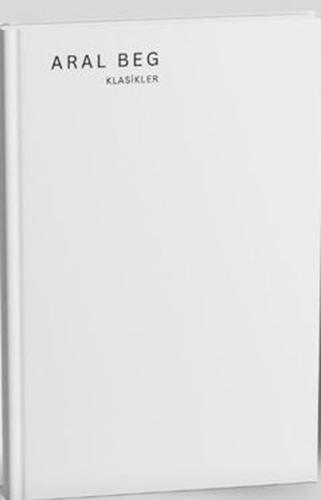 Aral Beg Klasikler