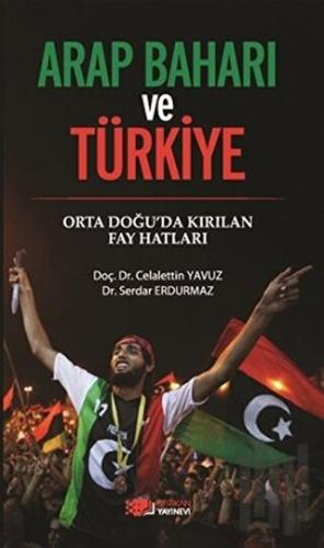 Arap Baharı ve Türkiye | Kitap Ambarı