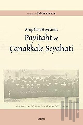 Arap İlim Heyetinin Payitaht ve Çanakkale Seyahati | Kitap Ambarı