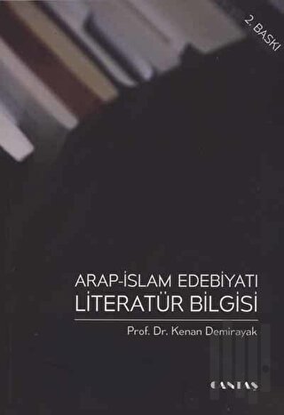 Arap İslam Edebiyatı Literatür Bilgisi | Kitap Ambarı
