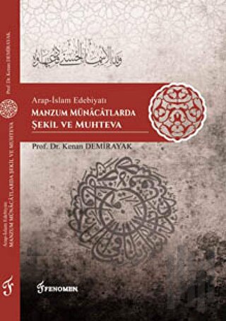 Arap-İslam Edebiyatı Manzum Münacatlarda Şekil ve Muhteva | Kitap Amba