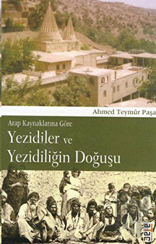 Arap Kaynaklarına Göre Yezidiler ve Yezidiliğin Doğuşu | Kitap Ambarı