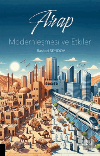 Arap Modernleşmesi ve Etkileri