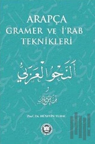 Arapça Gramer ve İ‘Rab Teknikleri | Kitap Ambarı