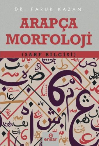 Arapça Morfoloji  (Sarf Bilgisi)