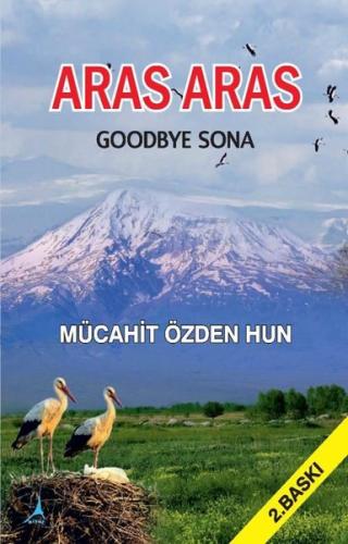 Aras Aras Goodbye Sona | Kitap Ambarı