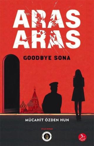 Aras Aras - Goodbye Sona | Kitap Ambarı