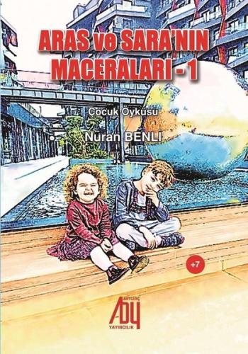 Aras ve Saranın Maceraları-1 | Kitap Ambarı