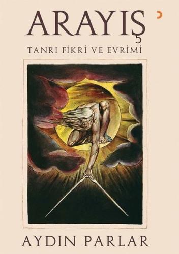 Arayış - Tanrı Fikri ve Evrimi