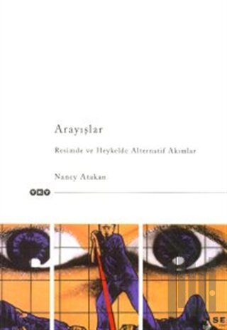 Arayışlar Resimde ve Heykelde Alternatif Akımlar