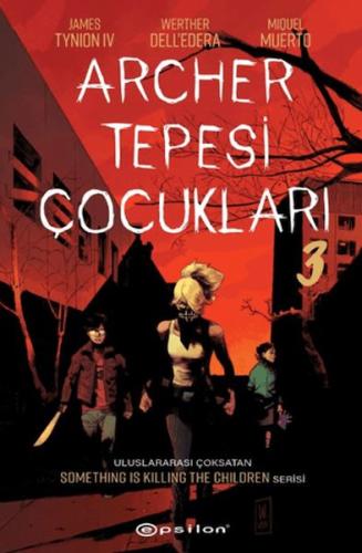 Archer Tepesi Çocukları 3