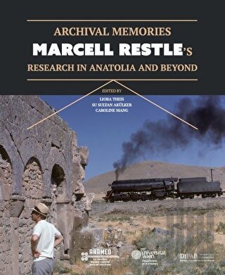 Archival Memories: Marcell Restle’s Research in Anatolia and Beyond | 