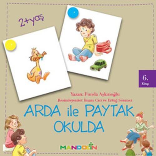 Arda ile Paytak Okulda 6. Kitap | Kitap Ambarı