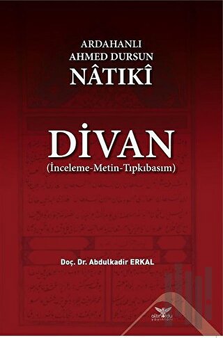 Ardahanlı Ahmed Dursun Natıki - Divan | Kitap Ambarı