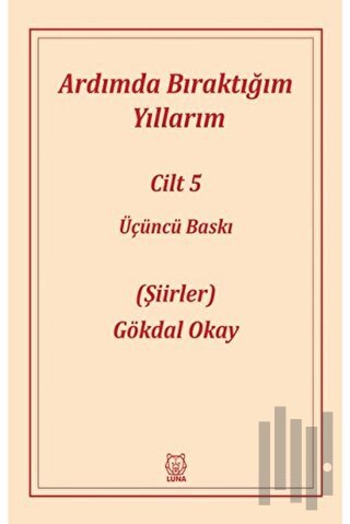 Ardımda Bıraktığım Yıllarım 5