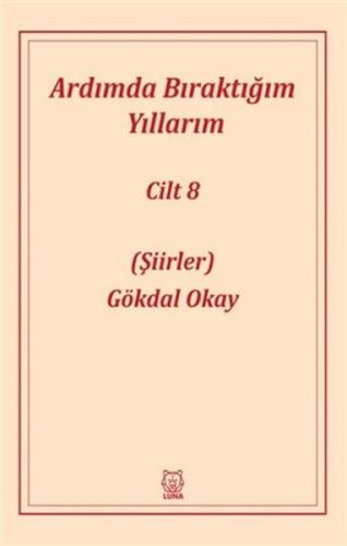 Ardımda Bıraktığım Yıllarım 8