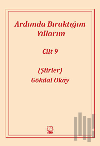 Ardımda Bıraktığım Yıllarım Cilt 9