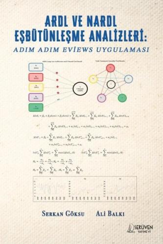 ARDL ve NARDL Eşbütünleşme Analizleri: Adım Adım Eviews Uygulaması
