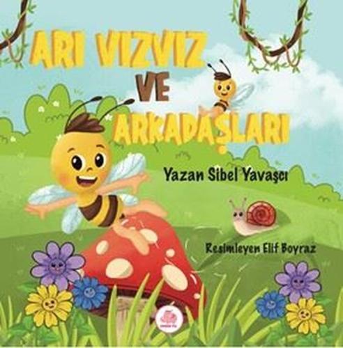 Arı Vız Vız ve Arkadaşları (Ciltli) | Kitap Ambarı