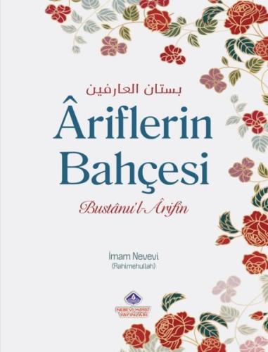 Ariflerin Bahçesi - Bustanu'l Arifin | Kitap Ambarı