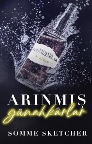 Arınmış Günahkarlar - İsimsiz Günahkarlar 4. Kitap | Kitap Ambarı