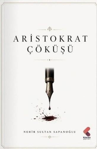 Aristokrat Çöküşü | Kitap Ambarı