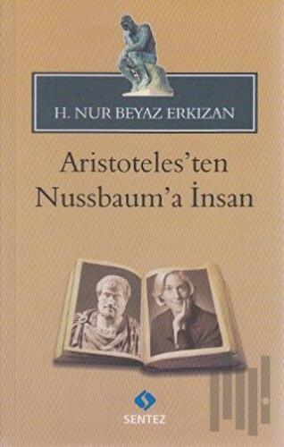 Aristoteles’ten Nussbaum’a İnsan | Kitap Ambarı