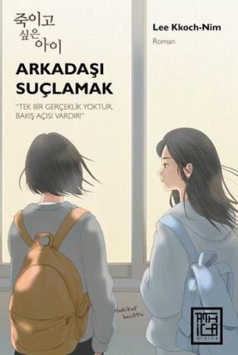 Arkadaşı Suçlamak | Kitap Ambarı