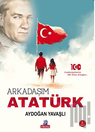 Arkadaşım Atatürk | Kitap Ambarı