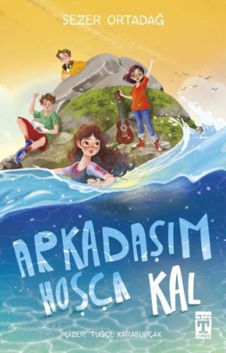 Arkadaşım Hoşça Kal | Kitap Ambarı