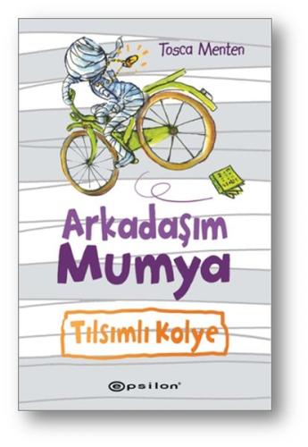 Arkadaşım Mumya : Tılsımlı Kolye (Ciltli) | Kitap Ambarı