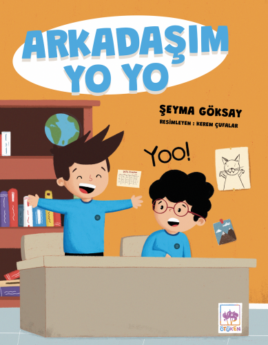Arkadaşım Yo Yo | Kitap Ambarı