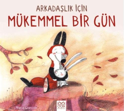 Arkadaşlık İçin Mükemmel Bir Gün | Kitap Ambarı