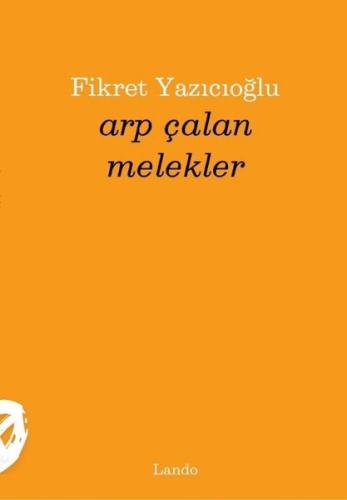 Arp Çalan Melekler | Kitap Ambarı