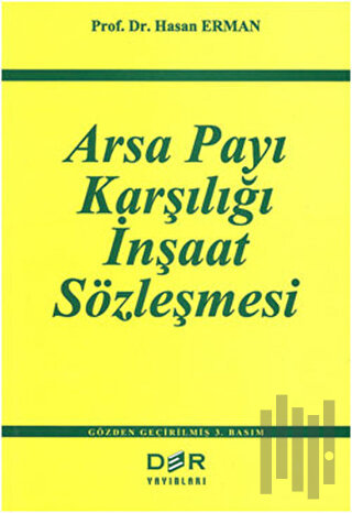 Arsa Payı Karşılığı İnşaat Sözleşmesi