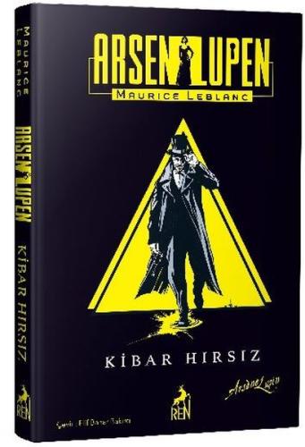 Arsen Lüpen: Kibar Hırsız (Ciltli)