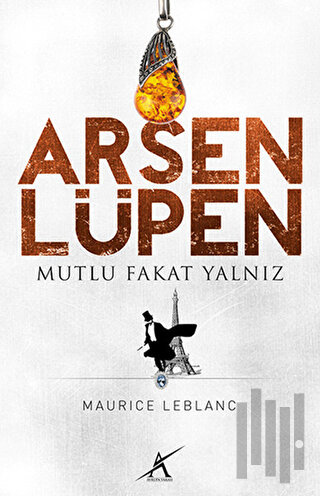 Arsen Lüpen - Mutlu Fakat Yalnız