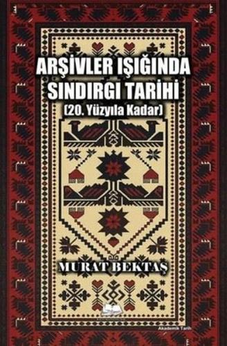 Arşivler Işığında Sındırgı Tarihi 20. Yüzyıla Kadar