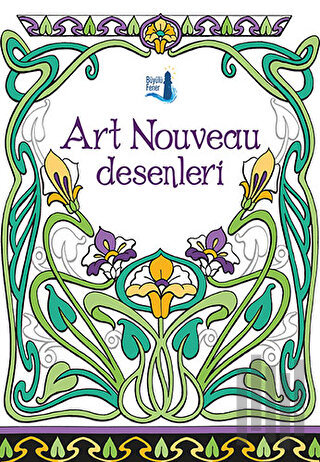 Art Nouveau Desenleri | Kitap Ambarı