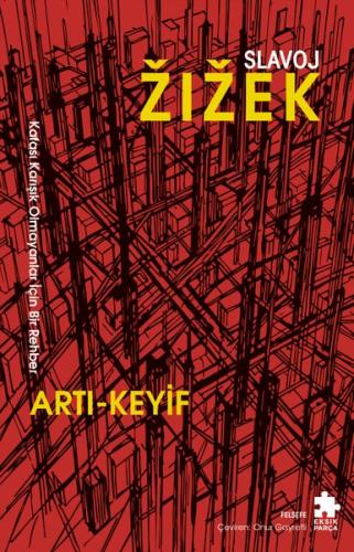 Artı - Keyif: Kafası Karışık Olmayanlar İçin Bir Rehber | Kitap Ambarı