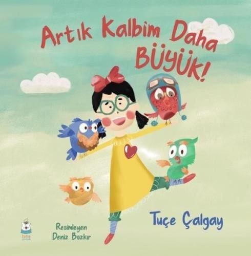 Artık Kalbim Daha Büyük! | Kitap Ambarı