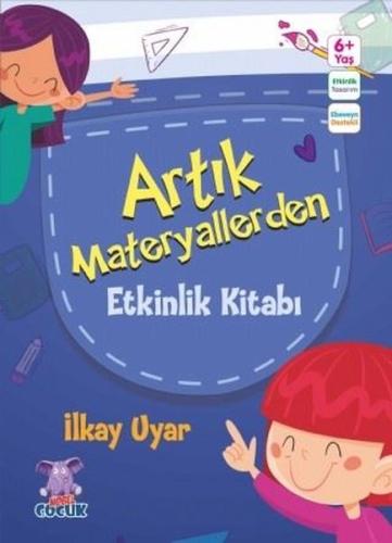 Artık Materyallerden Etkinlik Kitabı | Kitap Ambarı