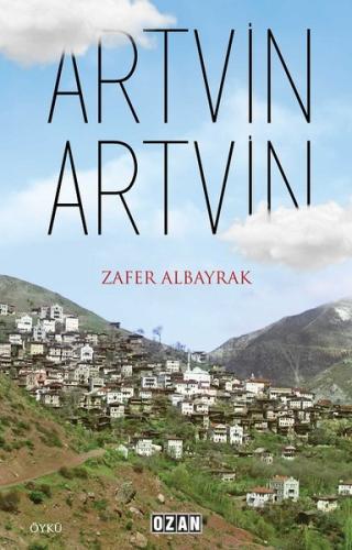 Artvin Artvin | Kitap Ambarı