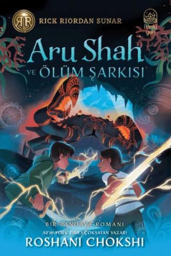 Aru Shah ve Ölüm Şarkısı | Kitap Ambarı