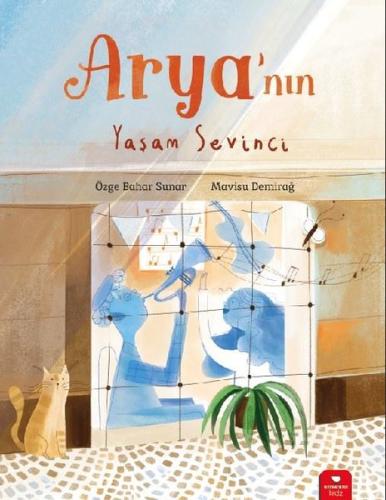 Arya'nın Yaşam Sevinci | Kitap Ambarı