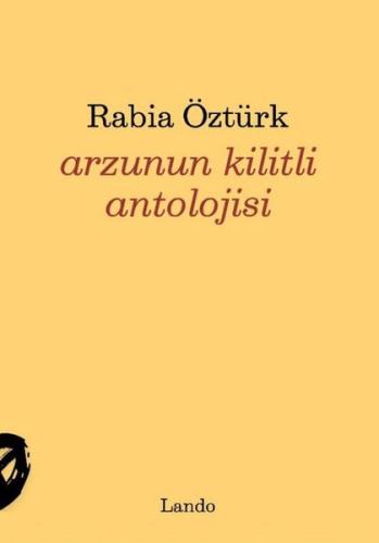 Arzunun Kilitli Antolojisi