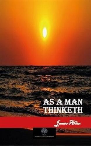 As a Man Thinketh | Kitap Ambarı