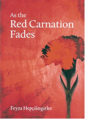 As the Red Carnation Fades | Kitap Ambarı